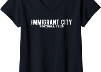 Womens Official Immigrant City Football Club Lovers Sports V-Neck T-Shirt