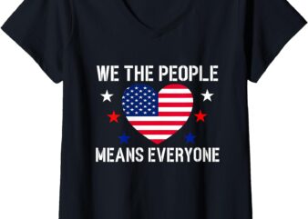 Womens We The People Means Everyone American Flag Equal Rights Gift V-Neck T-Shirt