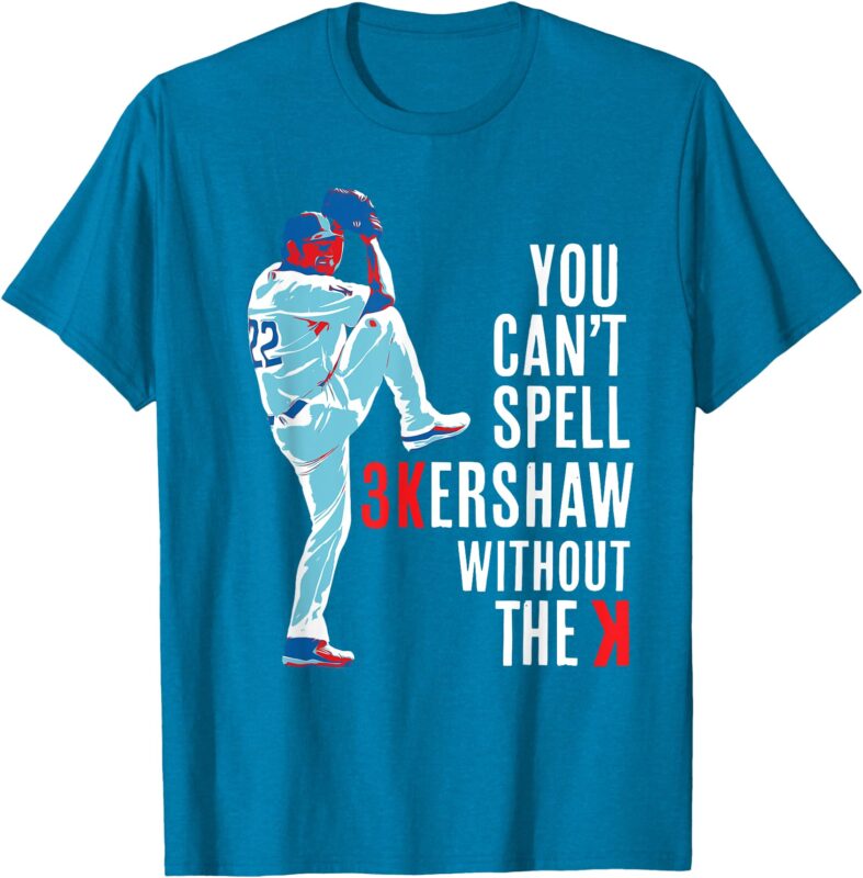 You Can’t Spell Kershaw without the K – Kershaw T-Shirt