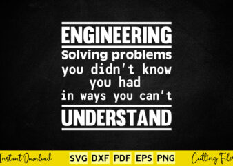 Engineer solving problems you didn’t know you had In Ways You Can’t Understand Svg Engineering