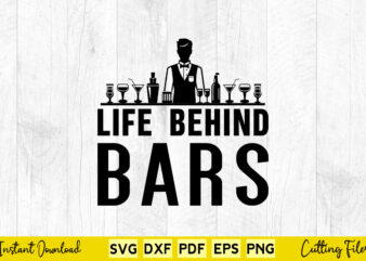 Life Behind Bars Svg Bartender