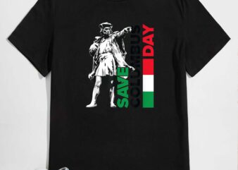 Save Columbus Day – Italian Pride T-Shirt design