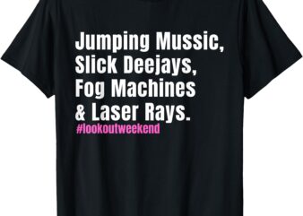jumping music slick deejays fog machines and laser rays T-Shirt