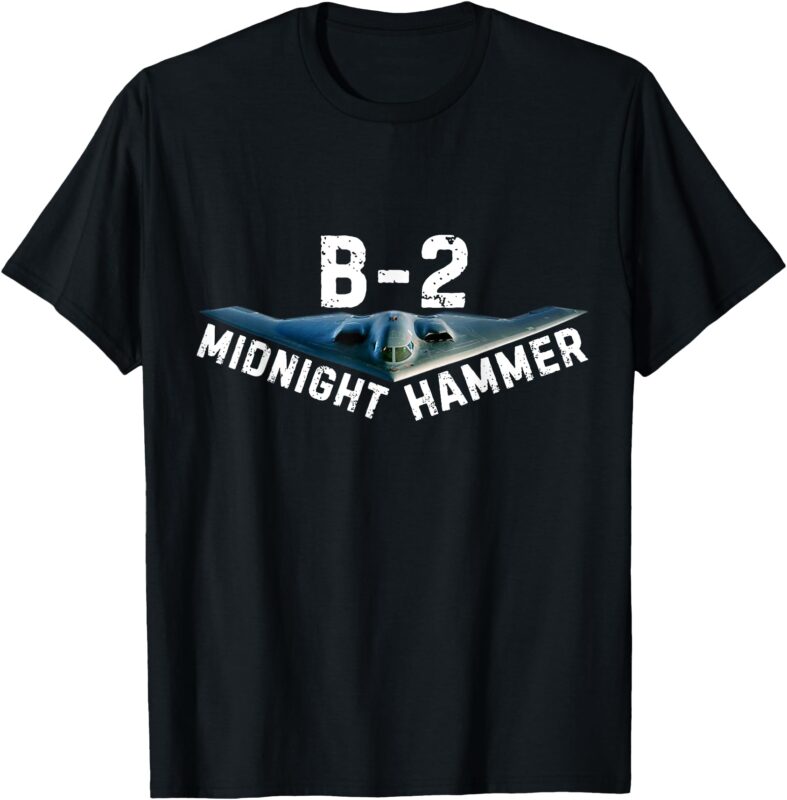 midnight hammer b-2 plane _ donald trump T-Shirt