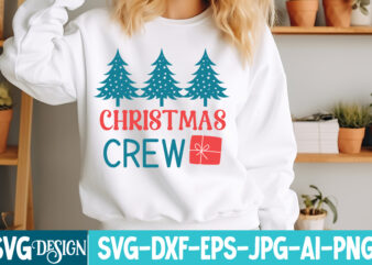 Christmas Crew T-Shirt Design,Christmas svg,Christmas,merry christmas svg,christmas ornament svg,Christmas Svg Bundle,Christmas Svg design,c