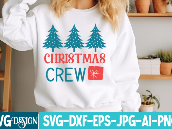 Christmas crew t-shirt design,christmas svg,christmas,merry christmas svg,christmas ornament svg,christmas svg bundle,christmas svg design,c
