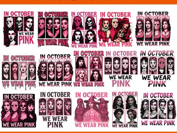 In october we wear pink horror friend movie bundle png, horror friend png bundle, movie friends horror , in october we wear pink png bundle t shirt design for sale