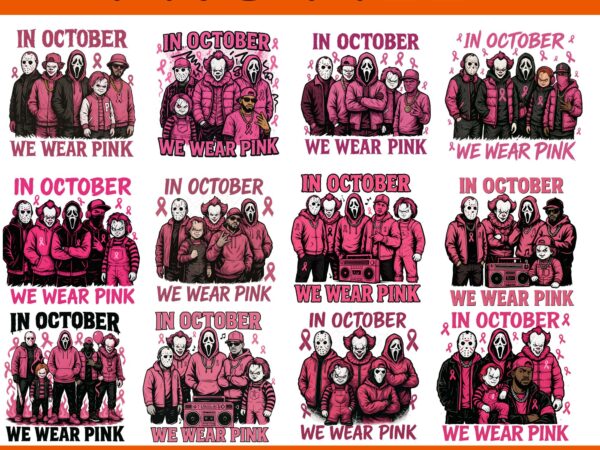 In october we wear pink horror friend movie bundle png, horror friend png bundle, 100 png movie friends, in october we wear pink png bundle, t shirt design for sale In october we wear pink horror friend movie bundle png, horror friend png bundle, 100 png movie friends, in october we wear pink png bundle, t shirt design for sale