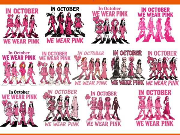 In october we wear pink horror friend movie bundle png, horror friend png bundle, movie friends horror , in october we wear pink png bundle t shirt design for sale