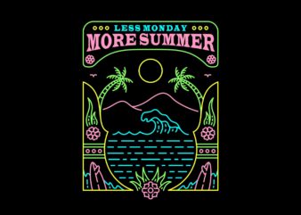 Less Monday More Summer 1