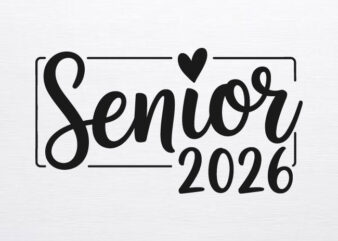 Senior 2026 SVG bundle, Senior 2026 T-Shirt Design, Custom Senior 2026 Graduation Shirt, Trendy Senior Class of 2026 Apparel,