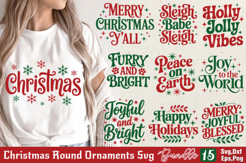 Christmas Round Ornaments T-shirt Bundle Christmas Round Ornaments SVG Bundle
