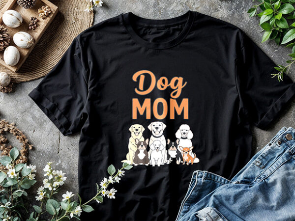 Dog mom t-shirt design