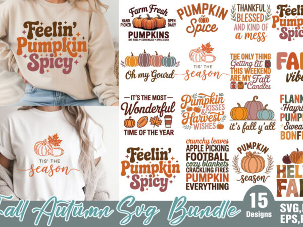 Fall autumn t-shirt bundle fall autumn svg bundle Fall autumn t-shirt bundle fall autumn svg bundle