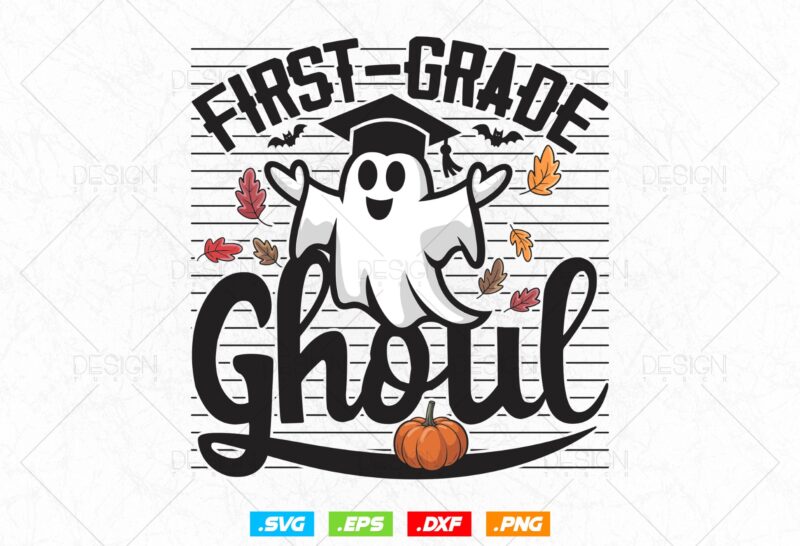 First Grade Student Png, Graduation Gift, Fall Education Clipart, Graduation 2026 Svg, Halloween Fall Ghostshirt, Svg Files For Cricut