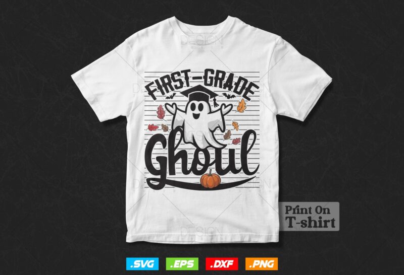 First Grade Student Png, Graduation Gift, Fall Education Clipart, Graduation 2026 Svg, Halloween Fall Ghostshirt, Svg Files For Cricut