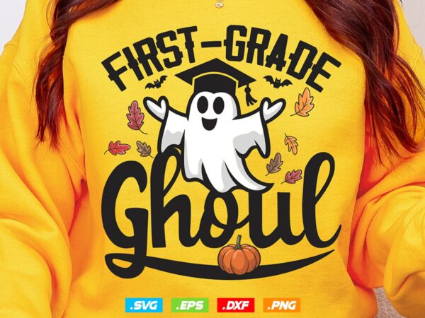 First grade student png, graduation gift, fall education clipart, graduation 2026 svg, halloween fall ghostshirt, svg files for cricut First grade student png, graduation gift, fall education clipart, graduation 2026 svg, halloween fall ghostshirt, svg files for cricut