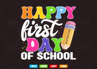 Happy First Day of School Svg, Back to School Svg, 1st day of school Png, Teacher Svg, Hello school svg, 1st grade png, Welcome Back Gifts