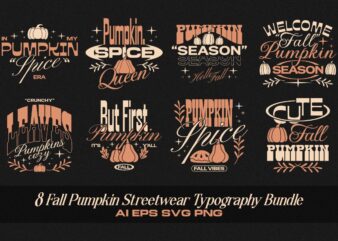 Fall Pumpkin Streetwear Typography T-shirt Designs Bundle