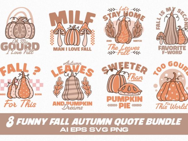 Funny fall autumn quote t-shirt designs bundle
