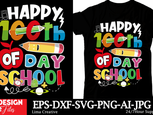 Happy 100th day of school t-shirt design, back to school t-shirt design, welcome back to school,100th day of school,back to school svg cut f Happy 100th day of school t-shirt design, back to school t-shirt design, welcome back to school,100th day of school,back to school svg cut f