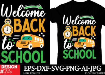 Welcome Back To School T-shirt Design, Back To School T-shirt Design, Welcome Back To School,100th Day OF School,Back To School SVG Cut Fil