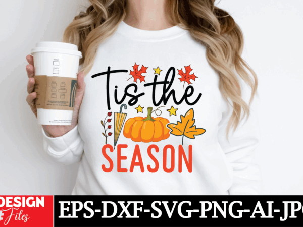 Tis the season t-shirt design, retro fall bundle svg png, thanksgiving svg, fall vibes svg, trendy svg, coffee mug svg, pumpkin svg, groovy Tis the season t-shirt design, retro fall bundle svg png, thanksgiving svg, fall vibes svg, trendy svg, coffee mug svg, pumpkin svg, groovy