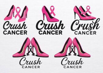 Crush Cancer with Style: Pink High Heels & Ribbon Design for Breast Cancer Awareness, Empower Women to Fight Against Cancer and Spread Hope