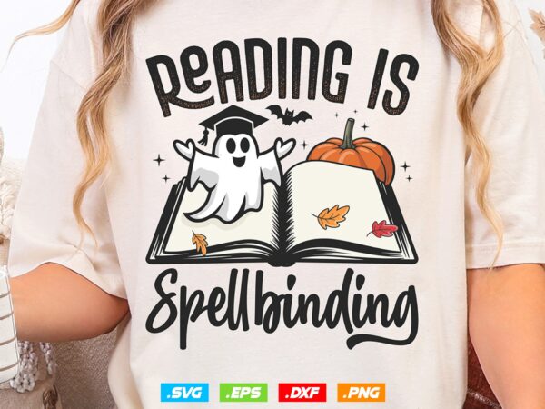 Fall halloween reading book svg, spell book svg, book lover gift, book lover ghost, reading ghost shirt, halloween png, fall ghostshirt