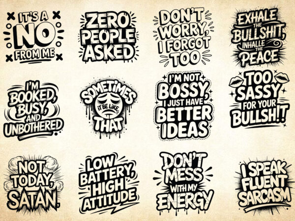 12 sarcastic sayings svg bundle, snarky urban typography