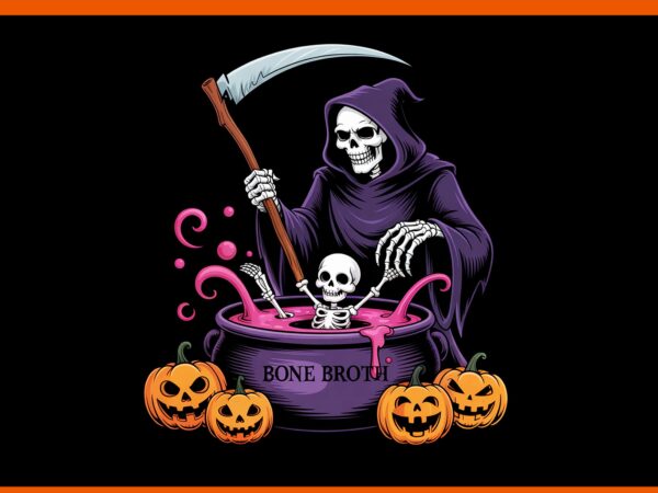 Funny bone broth skeleton halloween grim png t shirt graphic design