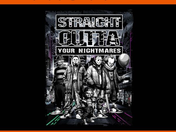 Straight outta nightmare png t shirt template vector