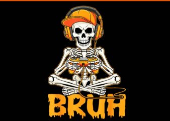 Bruh Gamer Skeleton Halloween PNG, Bruh Video Game Controller Skeleton Halloween PNG, Bruh Skeleton PNG
