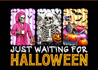 Just Waiting for Halloween Skeleton Spooky Summerween PNG