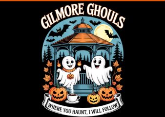 Gilmore Ghouls Where You Haunt I Will Follow Apparel PNG