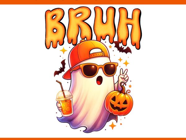 Bruh meme spooky png, bruh ghost halloween png t shirt template