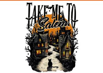 Take Me to Salem Black Cat Halloween PNG