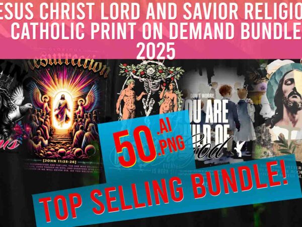 Jesus christ lord and savior religious catholic print on demand bible resurrection 2025 bundle vector clipart Jesus christ lord and savior religious catholic print on demand bible resurrection 2025 bundle vector clipart