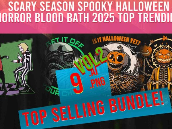 Halloween horror spooky scary 2025 witch season top trending viral print on demand designs volume 2