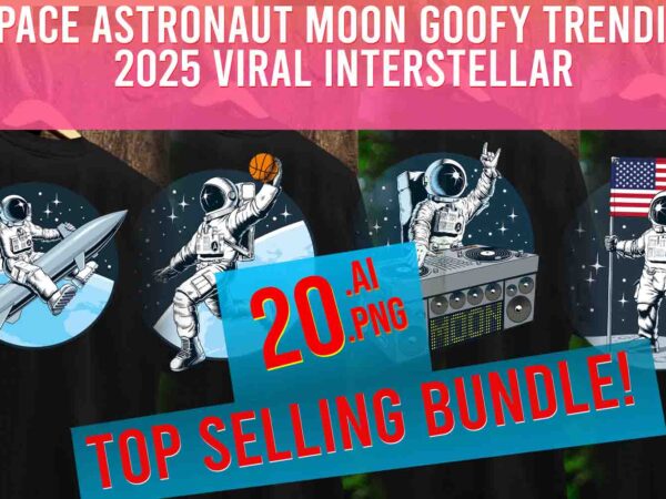Space astronaur moon landing goofy trending intersetllar 2025 astroids martians satars t shirt template vector
