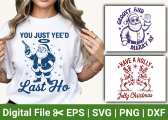 Funny Santa Claus Christmas Shirt Designs, Groovy Holiday T-shirt, Merry AF Christmas Apparel, Yee’d Last Ho Shirt, Reindeer Christmas Graph
