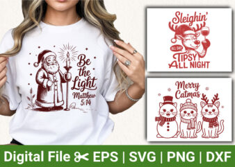 Be the Light Matthew 5:14 Santa, Sleighin Tipsy Reindeer, Merry Catmas Cats, Holiday Humor T-Shirt Design