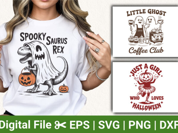 Halloween t-shirt designs – spooky saurus rex dinosaur, little ghost coffee club, just a girl who loves halloween