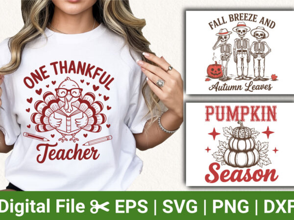 One thankful teacher pumpkin fall breeze autumn leaves t-shirt, thanksgiving turkey graphic, fall skeleton design