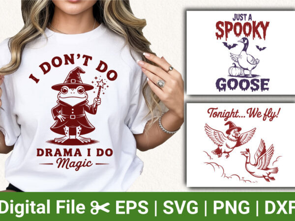 Funny halloween t-shirt designs: i don’t do drama i do magic frog, spooky goose, tonight we fly – perfect for magic lovers and halloween ent