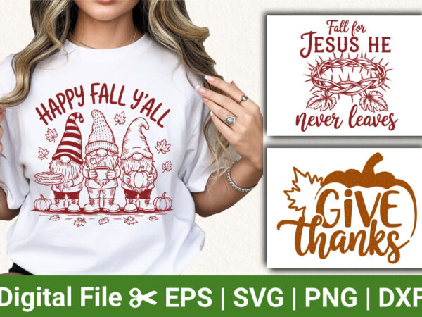 Happy fall y’all gnomes thanksgiving t-shirt, fall for jesus give thanks pumpkin graphic, autumn apparel
