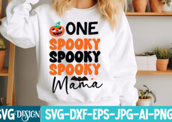 One Spooky Mama T-Shirt Design, One Spooky Mama SVG Cut File , Halloween svg Png Bundle, Retro Halloween design, retro halloween svg, ,Bundl