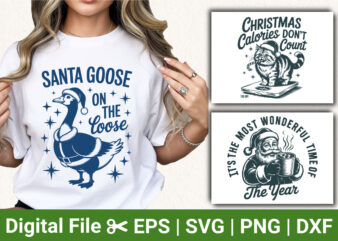 Santa Goose on the Loose T-shirt, Christmas Calories Don’t Count, Most Wonderful Time of the Year Shirt, Funny Holiday Goose Design