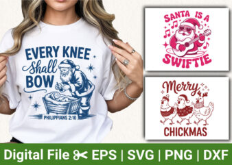 Every Knee Shall Bow Santa Swiftie Merry Chickmas Christmas T-shirt Design Philippians 2:10