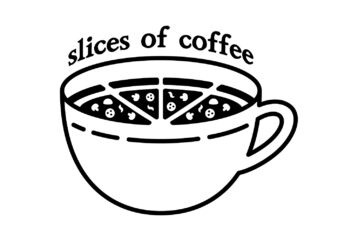 Slices of Coffee